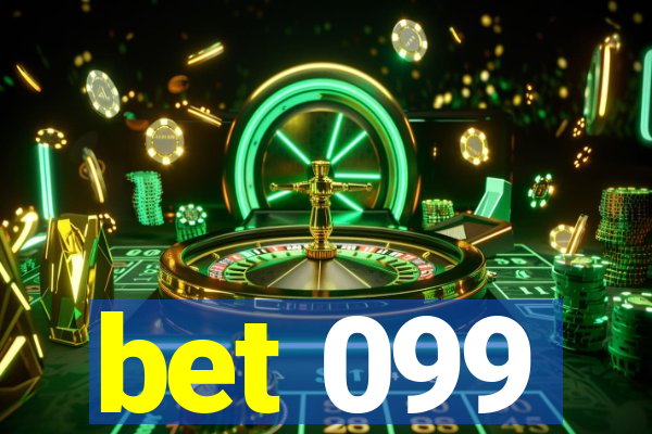 bet 099